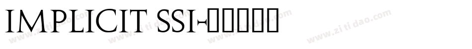 Implicit SSi字体转换